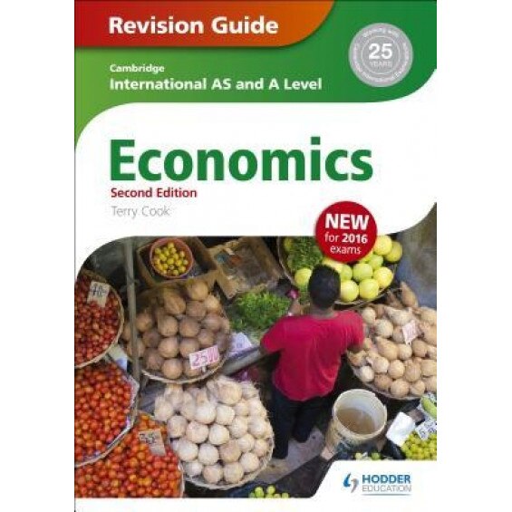 Cambridge International As/A Level Economics Revision Guide Second Edition - Terry Cook (Author)