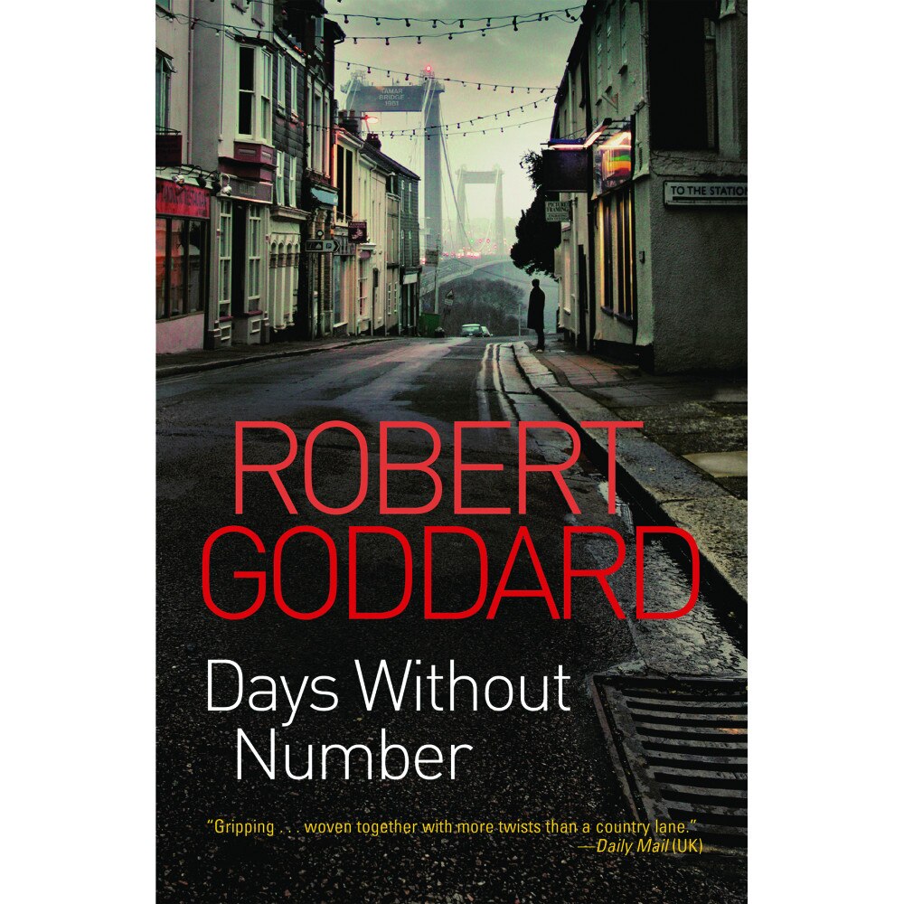 Days Without Number de Robert Goddard
