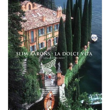 Slim Aarons: La Dolce Vita Slim Aarons: La Dolce Vita