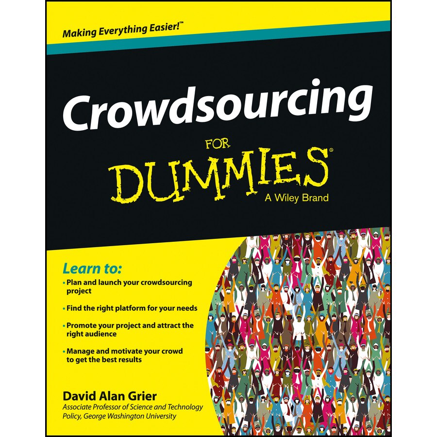 Crowdsourcing For Dummies de David Alan Grier