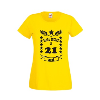 Tricou personalizat Fruit of the loom dama galben Viata incepe la 21 ani XL Tricou personalizat Fruit of the loom dama galben Viata incepe la 21 ani XL