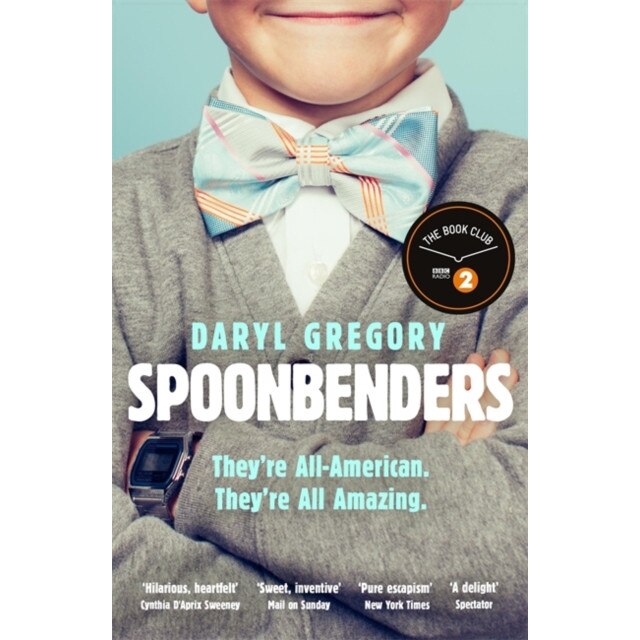 Spoonbenders de Daryl Gregory