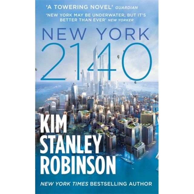 New York 2140 de Kim Stanley Robinson