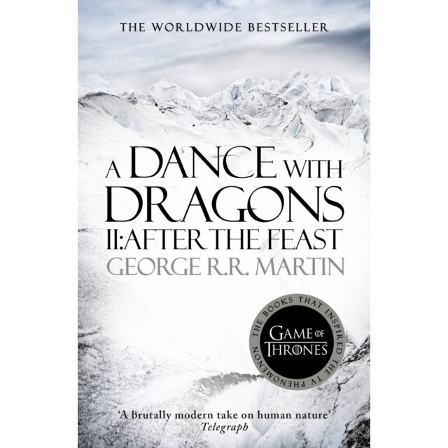 A Dance with Dragons Part 2. After the Feast de George R. R. Martin