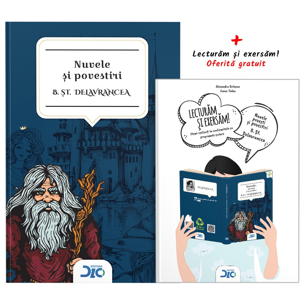 Nuvele si povestiri - Barbu Stefanescu Delavrancea (contine Lecturam si exersam)