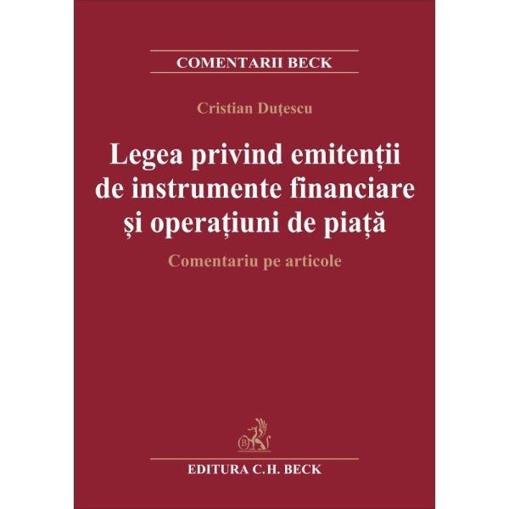 Legea privind emitentii de instrumente financiare si operatiuni de piata. Comentariu pe articole