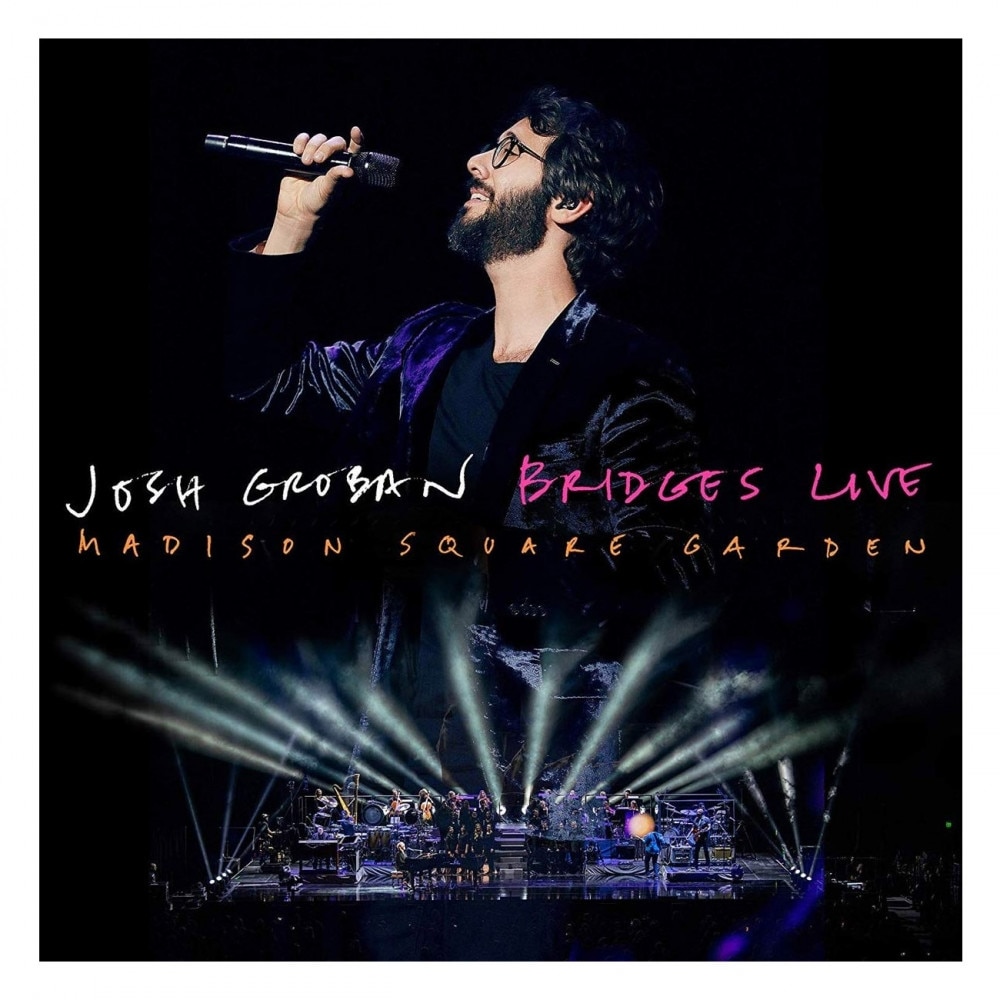 Josh Groban-Bridges Live: Madison Square Garden-Pachet Mixt