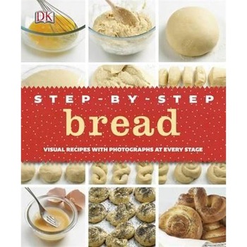 Step-by-Step Breads Step-by-Step Breads