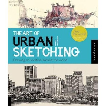 Art of Urban Sketching Art of Urban Sketching
