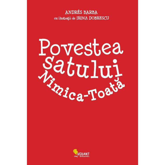 Povestea Satului Nimica-Toata - Andres Barba