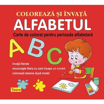 Coloreaza si invata alfabetul - Carte de colorat pentru perioada alfabetara Coloreaza si invata alfabetul - Carte de colorat pentru perioada alfabetara
