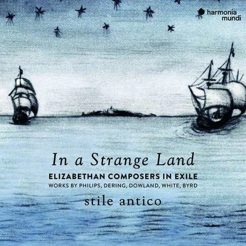 Stile Antico - In a Strange Land (CD)