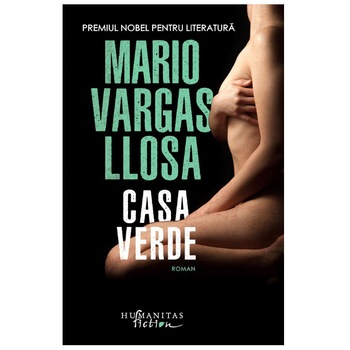 Casa Verde, Mario Vargas-Llosa Casa Verde, Mario Vargas-Llosa