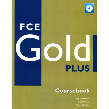 FCE Gold Plus (Coursebook) with CD - Jacky Newbrook FCE Gold Plus (Coursebook) with CD - Jacky Newbrook