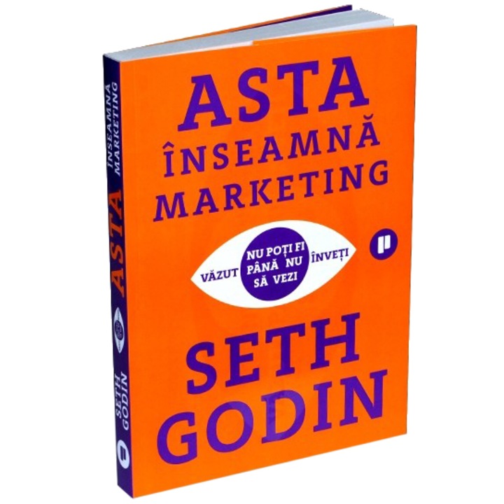 Asta inseamna marketing, Seth Godin