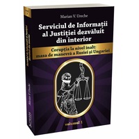 serviciul de informatii al justitiei dezvaluit din interior vol 1-marian ureche imagen 8_0_
0