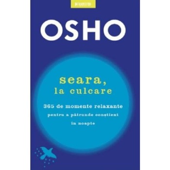 Osho. Seara, la culcare Osho. Seara, la culcare