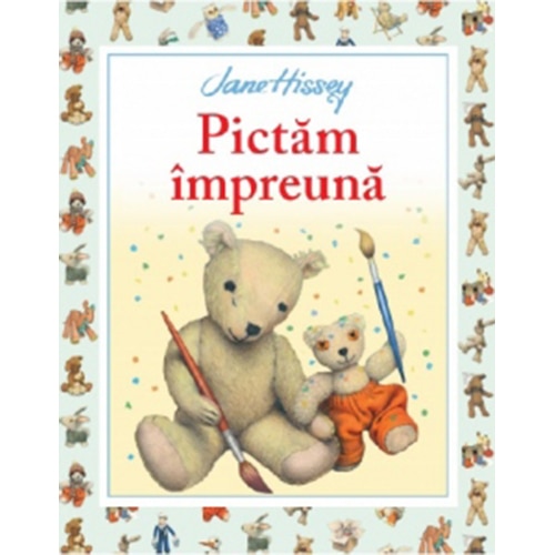Pictam impreuna - Jane Hissey