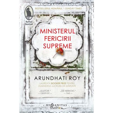 Ministerul Fericirii Supreme Arundhati Roy Emag Ro