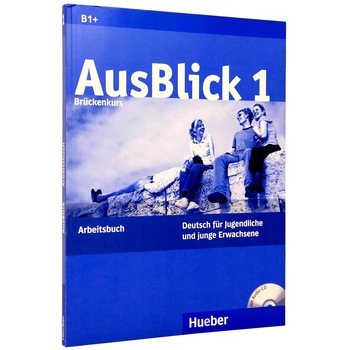 AusBlick 1 (B1) Arbeitsbuch + CD AusBlick 1 (B1) Arbeitsbuch + CD