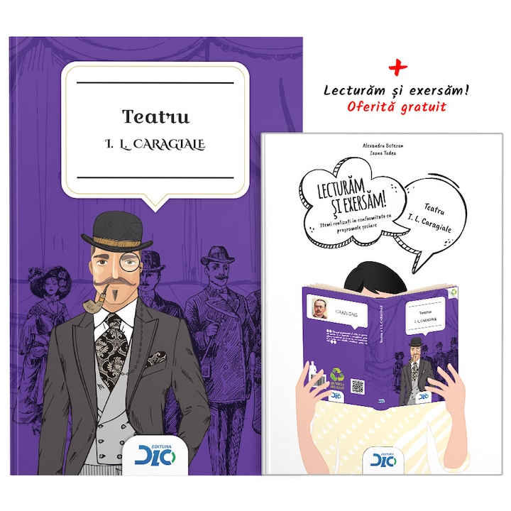 Teatru - I. L. Caragiale (contine Lecturam si exersam)