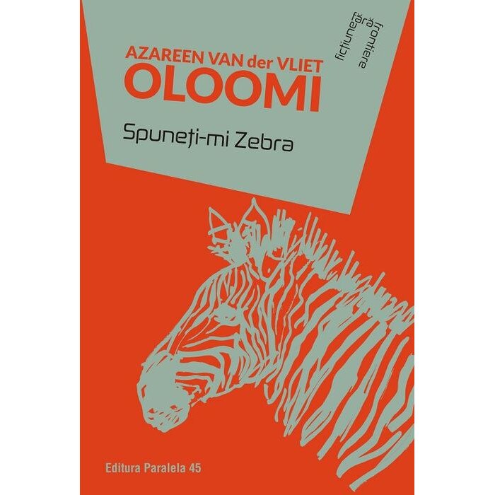 Spuneti-mi Zebra - Azareen Van Der Vliet Oloomi