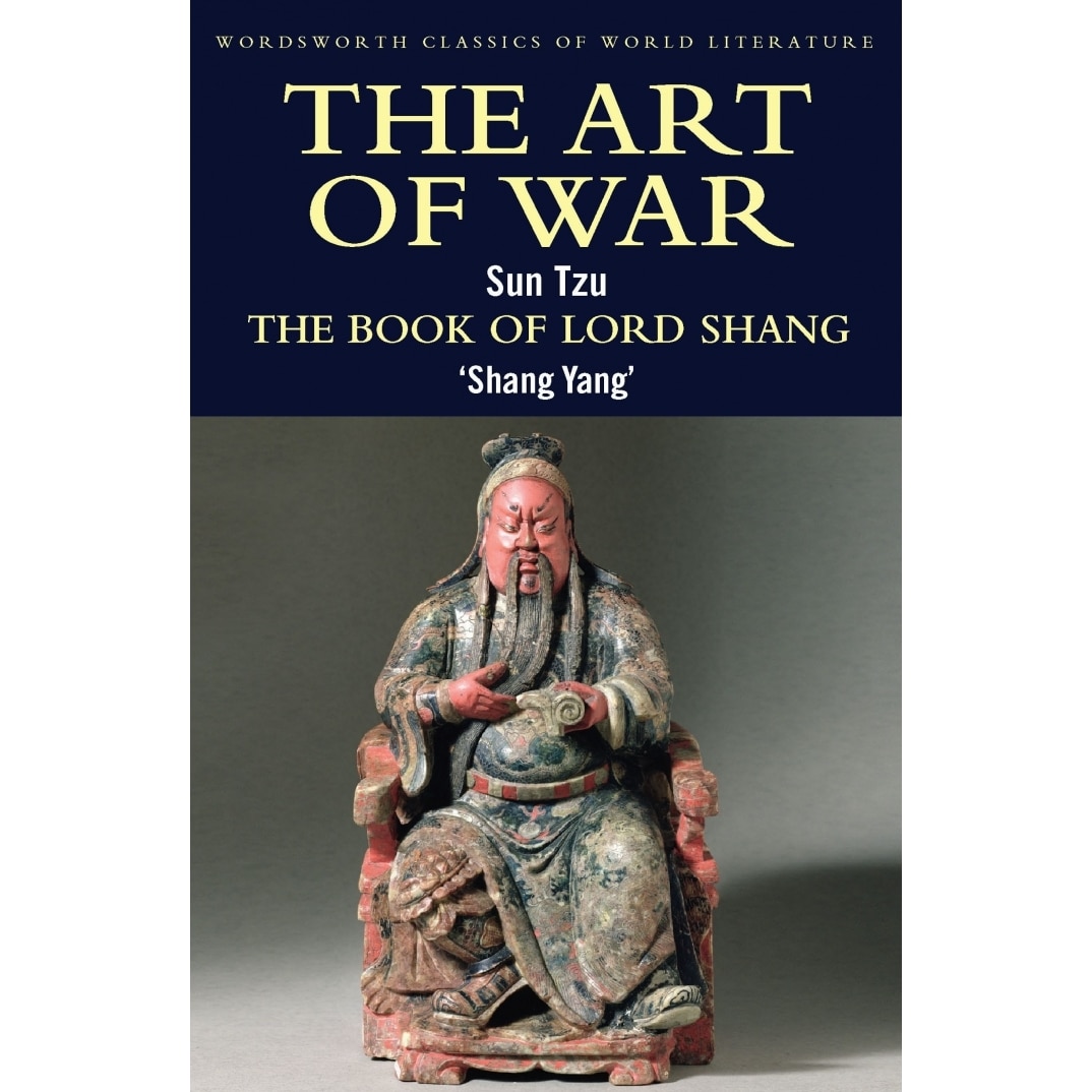 Art of War /The Book of Lord Shang - Sun Tzu / Shang