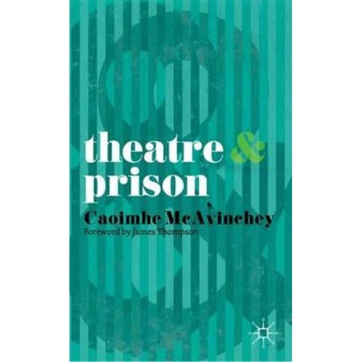 Theatre and Prison