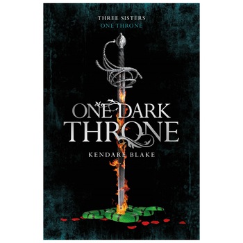 Three Dark Crowns 2: One Dark Throne - Kendare Blake Three Dark Crowns 2: One Dark Throne - Kendare Blake