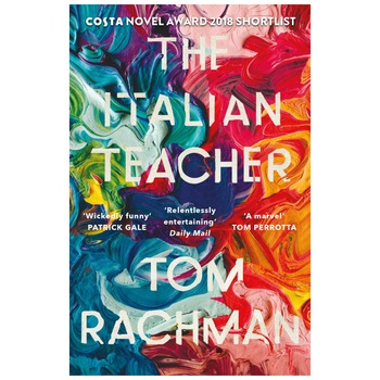 Italian Teacher (Shortlisted for the Costa Novel Award) - Tom Rachman Italian Teacher (Shortlisted for the Costa Novel Award) - Tom Rachman