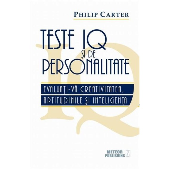 Teste IQ si de personalitate - Philip Carter