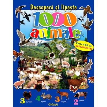 Descopera si lipeste - 1000 animale Descopera si lipeste - 1000 animale