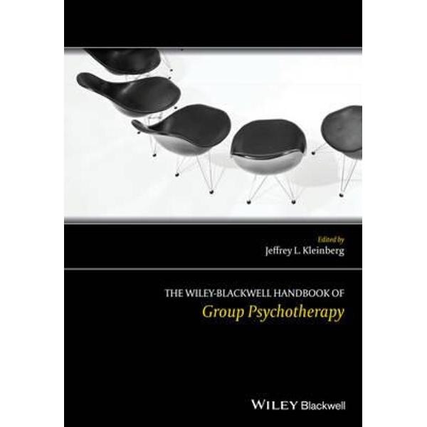 WileyBlackwell Handbook of Group Psychotherapy eMAG.ro