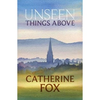 Unseen Things Above Unseen Things Above