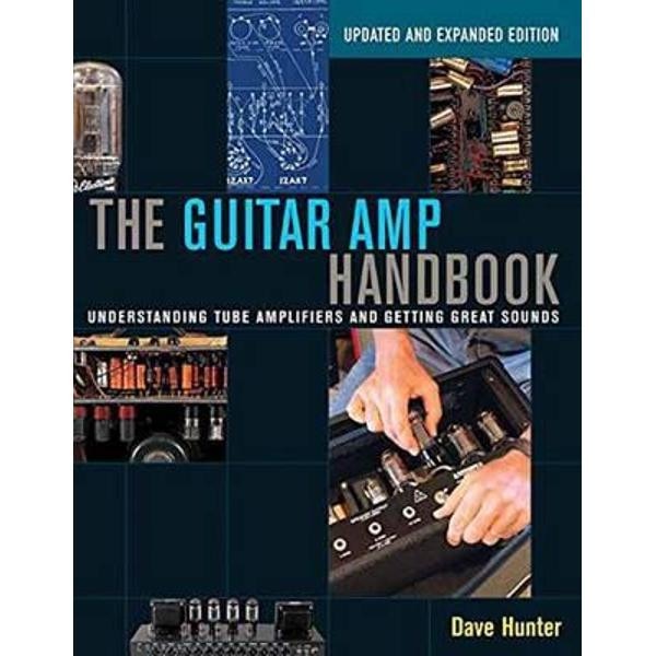 Hunter Dave the Guitar AMP Handbook Understanding Tube Bam B