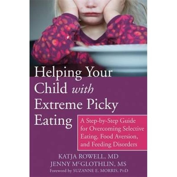 Helping Your Child with Extreme Picky Eating