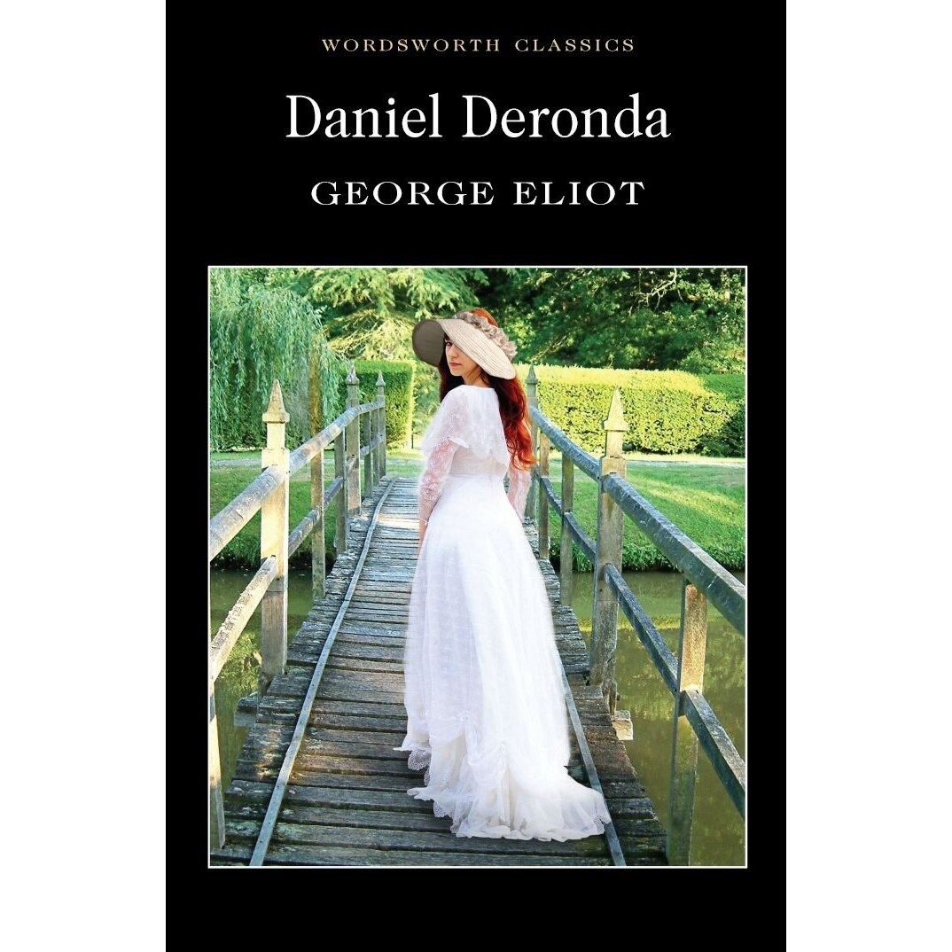 Daniel Deronda - Eliot G.
