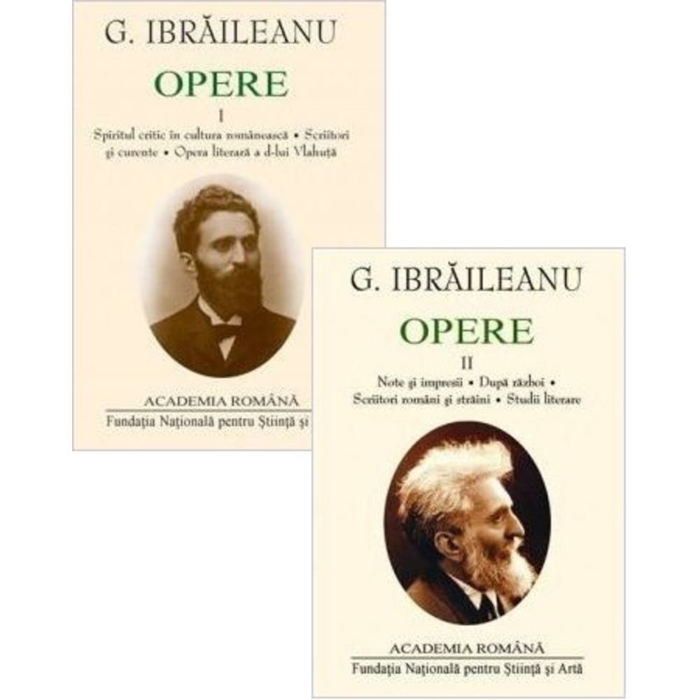 G. Ibraileanu. Opere (Vol. I+II)