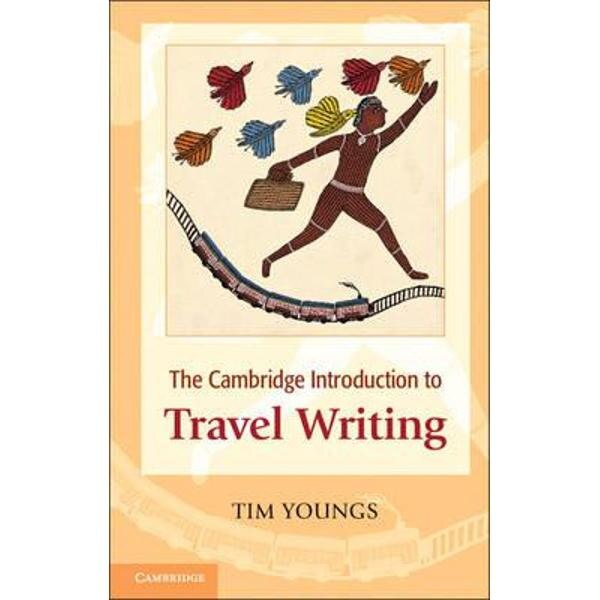 Cambridge Introduction to Travel Writing
