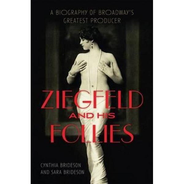 Ziegfeld and His Follies