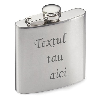 Sticla metal otel inoxidabil 6oz 170 ml pentru bauturi fine personalizata cu textul tau Sticla metal otel inoxidabil 6oz 170 ml pentru bauturi fine personalizata cu textul tau