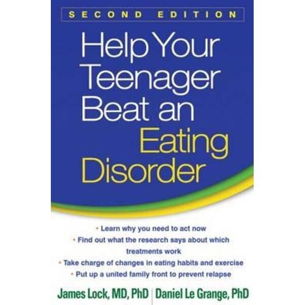 Help Your Teenager Beat an Eating Disorder