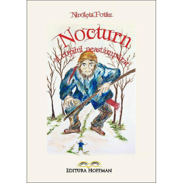 Nocturn si copilul neastamparat, Editura Hoffman, Nicoleta Fotau