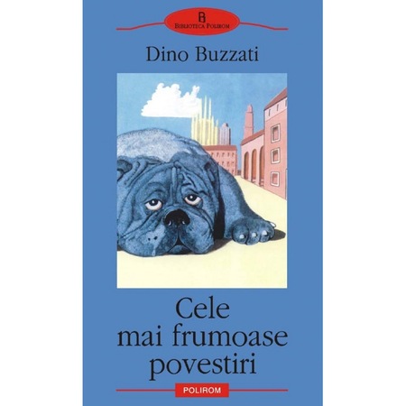 Cele Mai Frumoase Povestiri Dino Buzzati Emag Ro