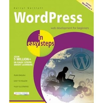 Web Development for Beginners - Covers WordPress 4 Web Development for Beginners - Covers WordPress 4