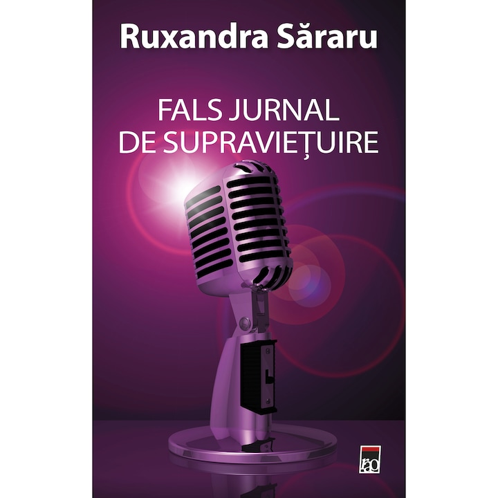 Fals jurnal de supravietuire, Ruxandra Sararu