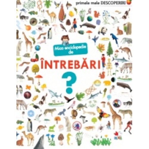 Mica Enciclopedie De Intrebari