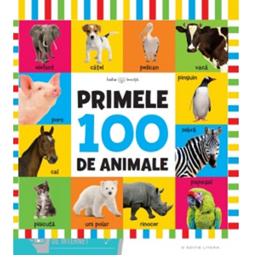 Bebe Invata. Primele 100 De Animale