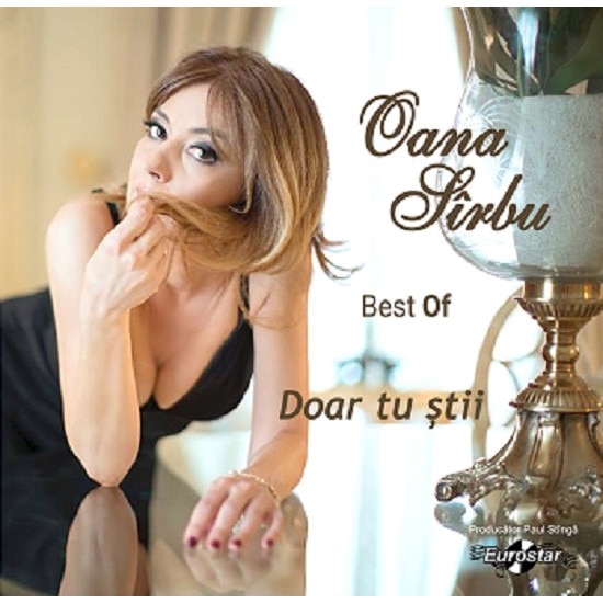 Oana Sarbu - Doar tu stii - best of (CD)