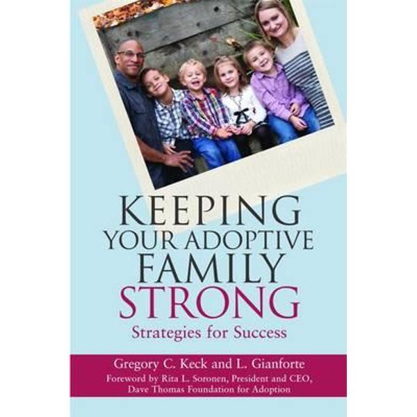 Keeping Your Adoptive Family Strong